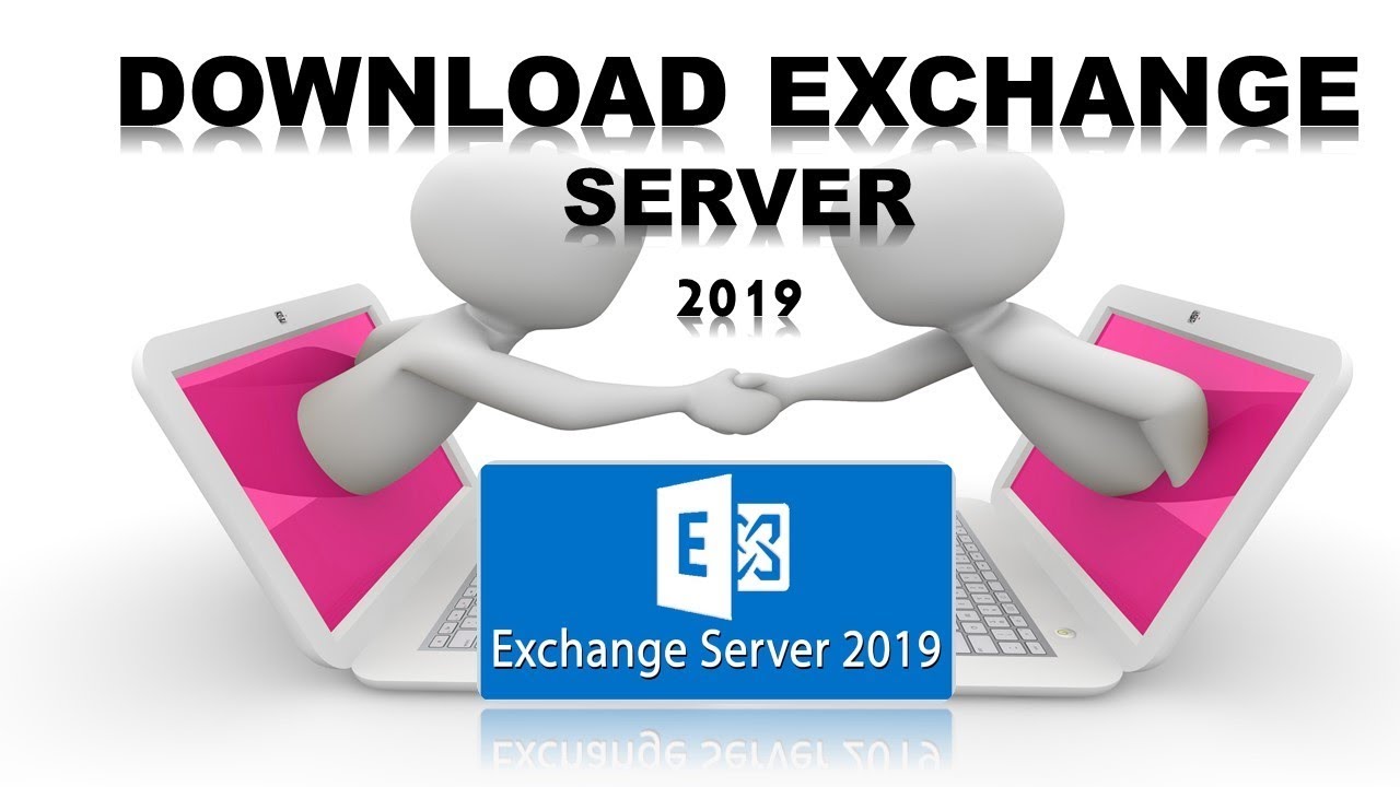 how to download exchange 2019
